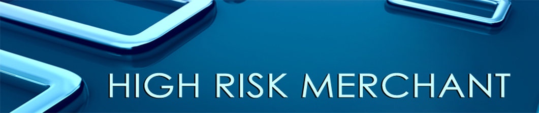 High Risk Merchant Account