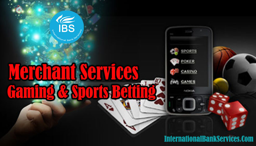 Merchant Services Solutions for Gaming & Sports Betting